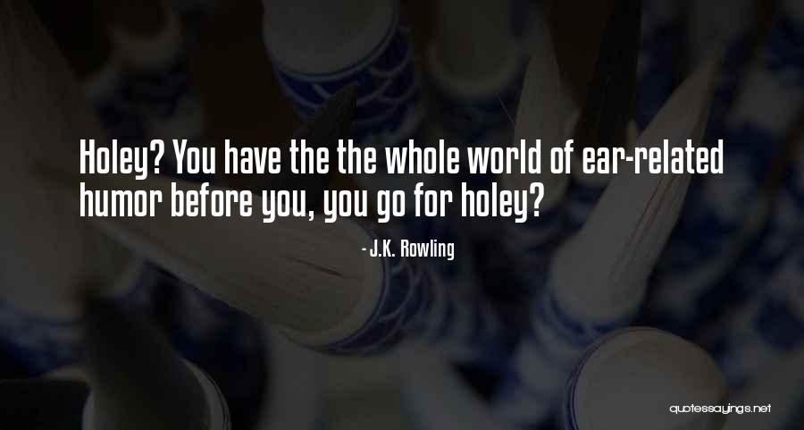 Well Bred Chatham Quotes By J.K. Rowling Well Bred Chatham Quotes By J.K. Rowling