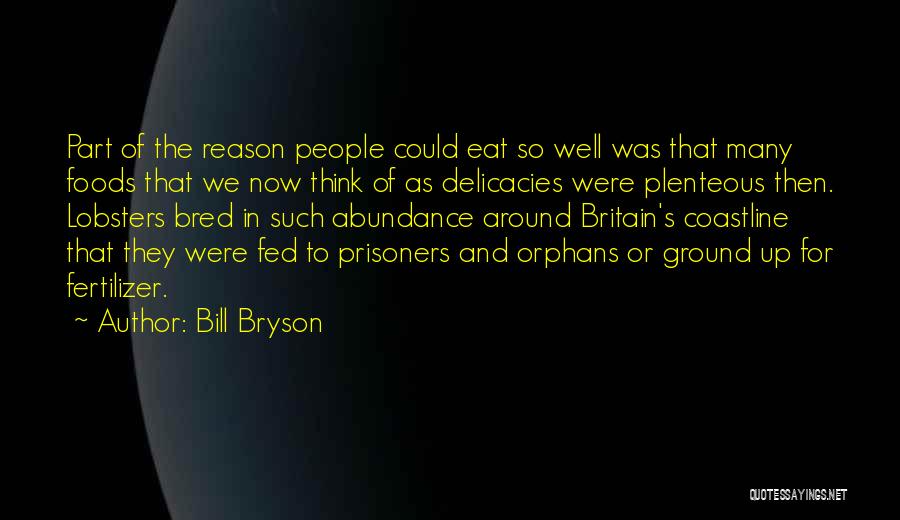 Well Bred Quotes By Bill Bryson