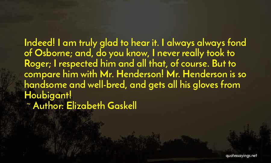 Well Bred Quotes By Elizabeth Gaskell