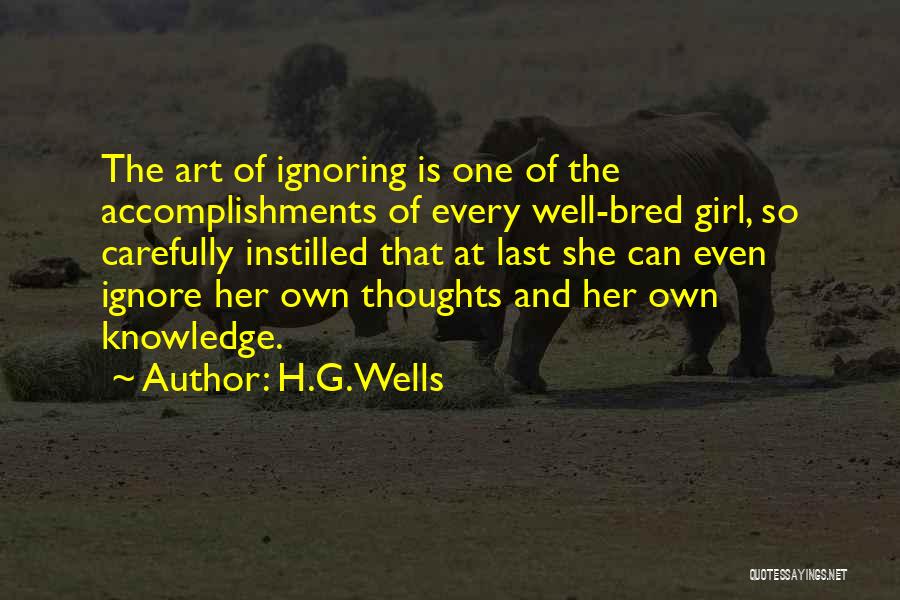 Well Bred Quotes By H.G.Wells