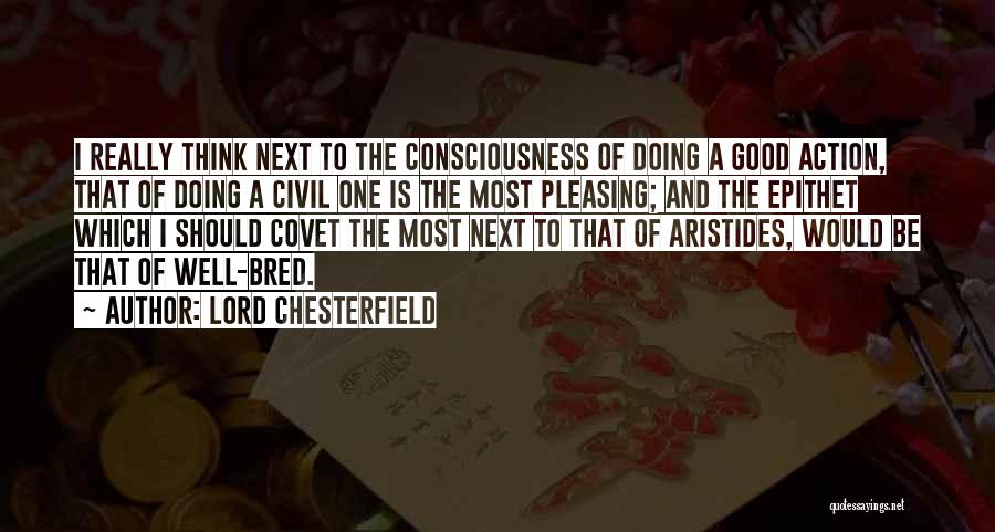 Well Bred Quotes By Lord Chesterfield