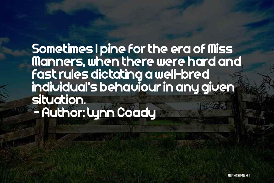 Well Bred Quotes By Lynn Coady