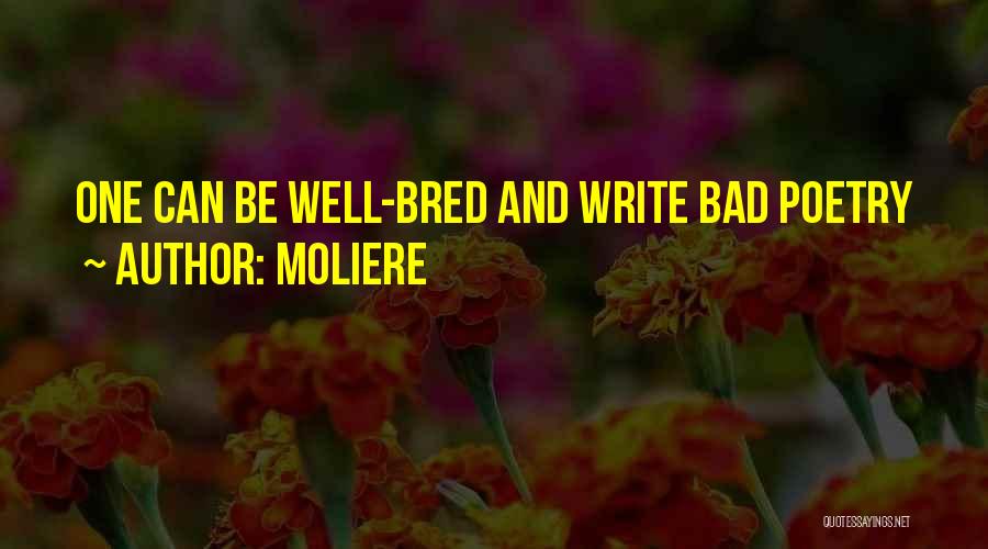 Well Bred Quotes By Moliere
