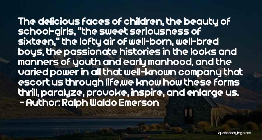 Well Bred Quotes By Ralph Waldo Emerson