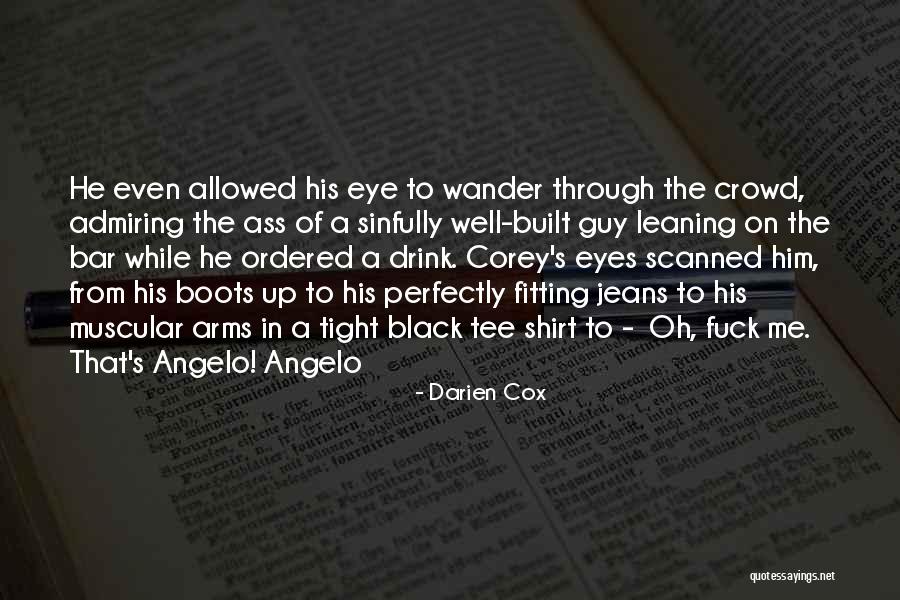 Well Built Quotes By Darien Cox Well Built Quotes By Darien Cox