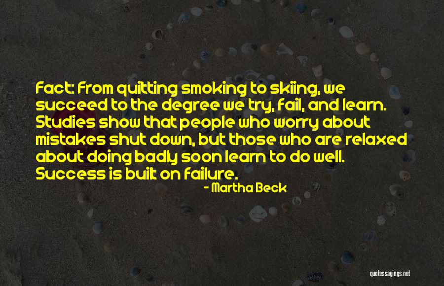 Well Built Quotes By Martha Beck Well Built Quotes By Martha Beck