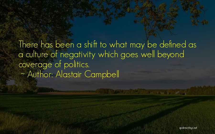 Well Defined Quotes By Alastair Campbell