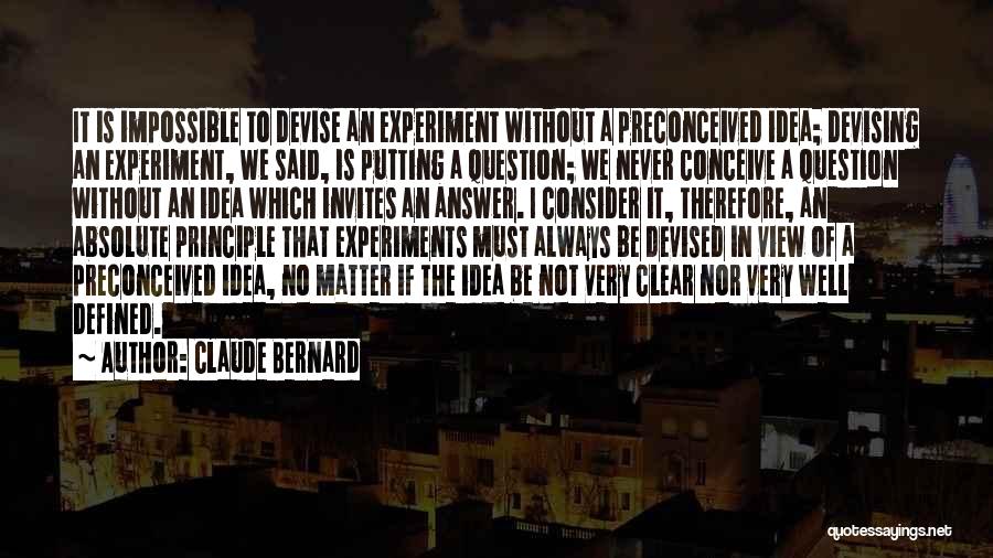 Well Defined Quotes By Claude Bernard