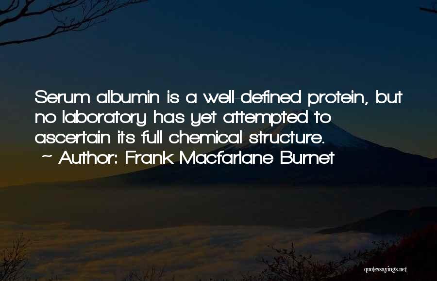 Well Defined Quotes By Frank Macfarlane Burnet