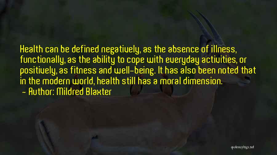 Well Defined Quotes By Mildred Blaxter