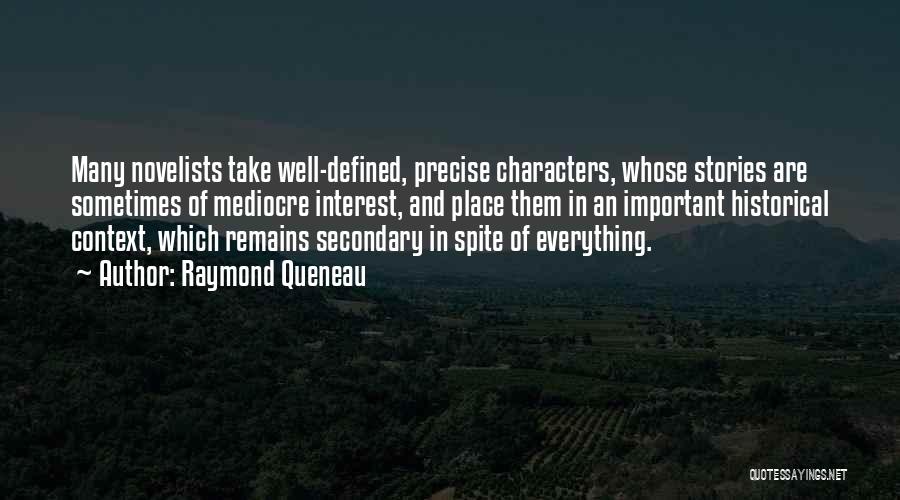 Well Defined Quotes By Raymond Queneau