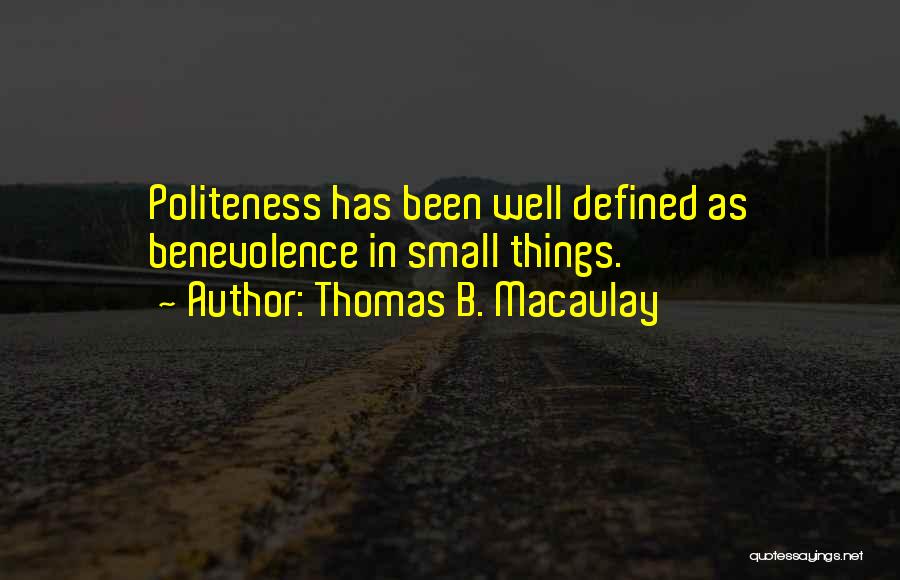 Well Defined Quotes By Thomas B. Macaulay