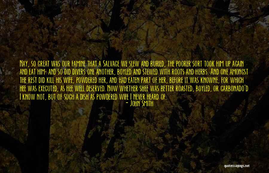 Well Deserved Or Well Deserved Quotes By John Smith Well Deserved Or Well Deserved Quotes By John Smith