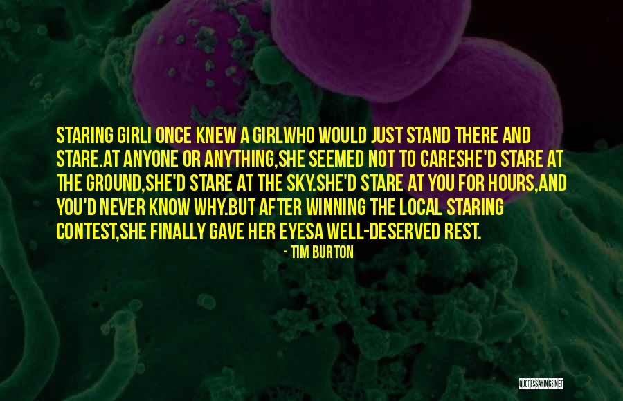 Well Deserved Or Well Deserved Quotes By Tim Burton Well Deserved Or Well Deserved Quotes By Tim Burton