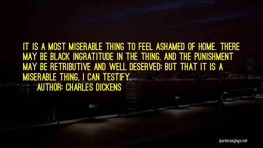 Well Deserved Quotes By Charles Dickens