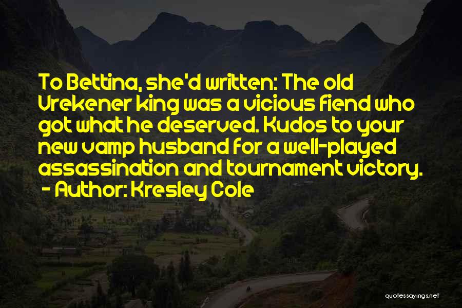 Well Deserved Quotes By Kresley Cole