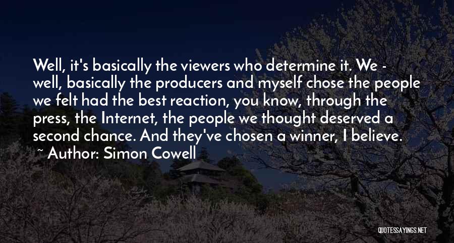 Well Deserved Quotes By Simon Cowell