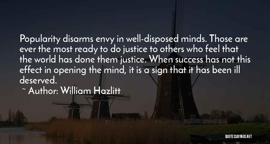 Well Deserved Quotes By William Hazlitt