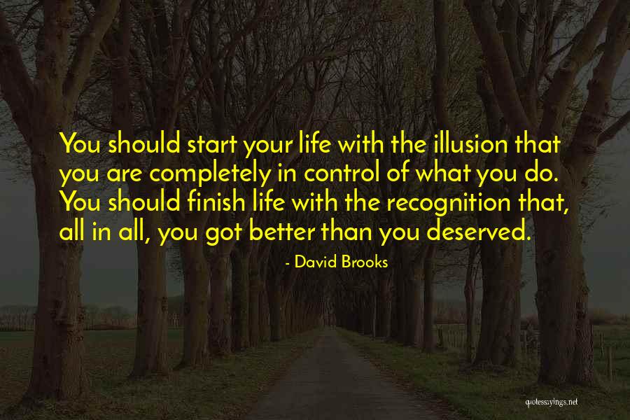 Well Deserved Recognition Quotes By David Brooks