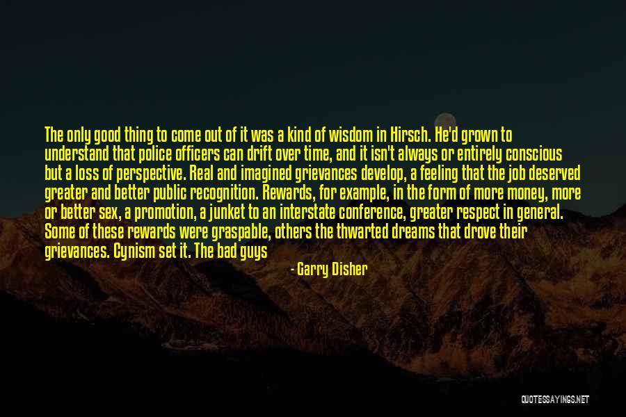 Well Deserved Recognition Quotes By Garry Disher