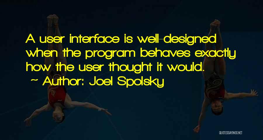 Well Designed Quotes By Joel Spolsky