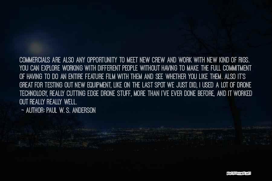 Well Done You Did It Quotes By Paul W. S. Anderson