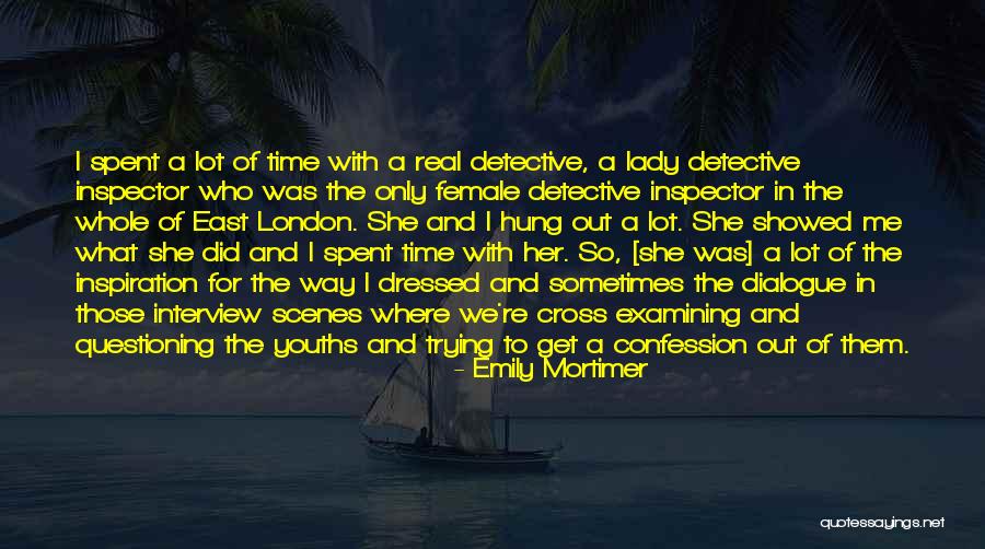 Well Dressed Lady Quotes By Emily Mortimer