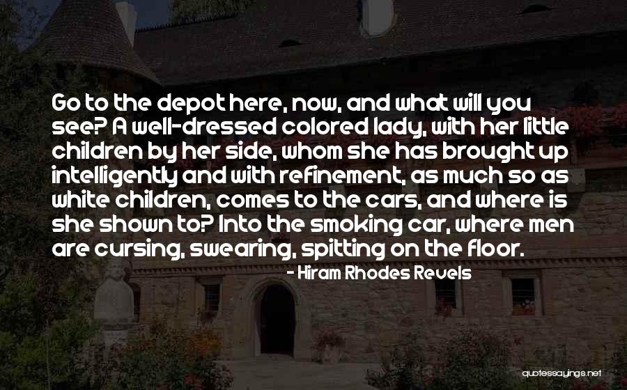 Well Dressed Lady Quotes By Hiram Rhodes Revels