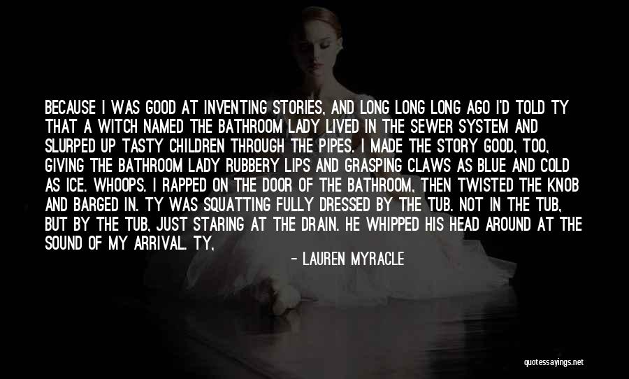 Well Dressed Lady Quotes By Lauren Myracle