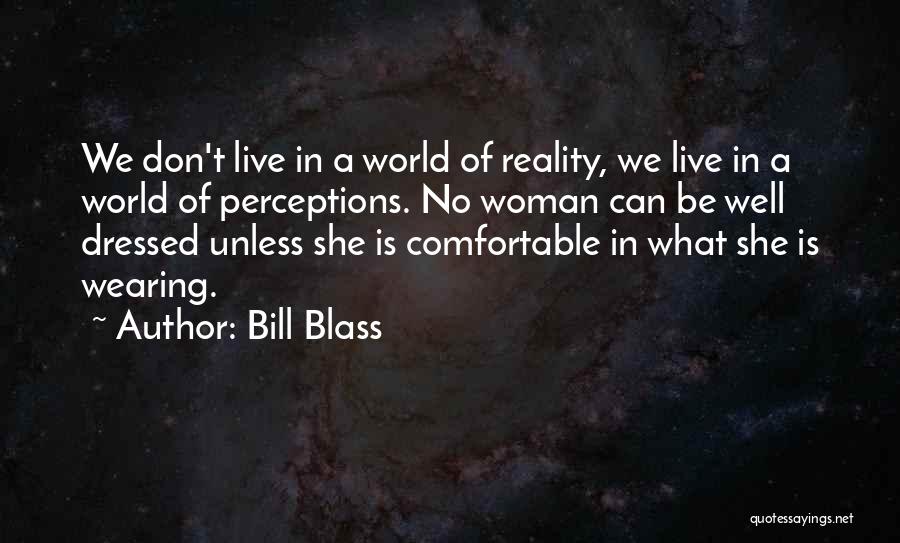 Well Dressed Woman Quotes By Bill Blass