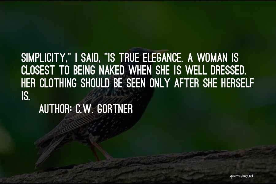 Well Dressed Woman Quotes By C.W. Gortner