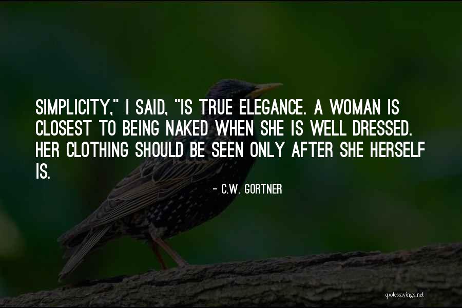 Well Dressed Woman Quotes By C.W. Gortner