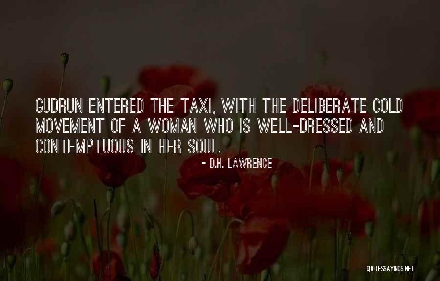 Well Dressed Woman Quotes By D.H. Lawrence