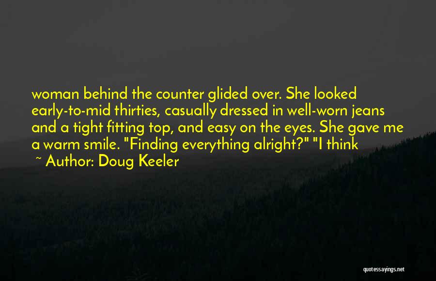 Well Dressed Woman Quotes By Doug Keeler