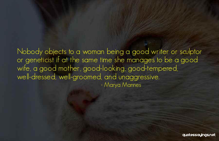 Well Dressed Woman Quotes By Marya Mannes