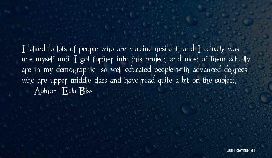 Well Educated Quotes By Eula Biss