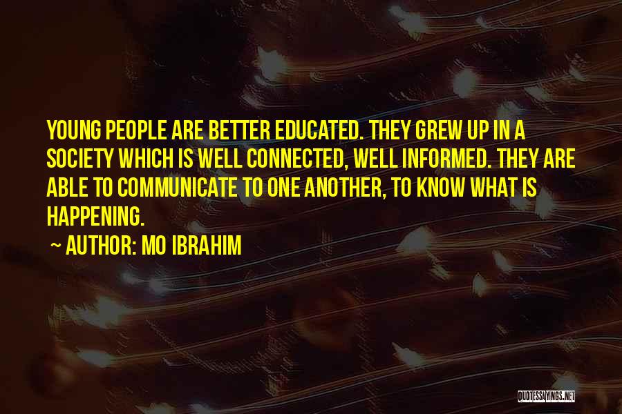 Well Educated Quotes By Mo Ibrahim