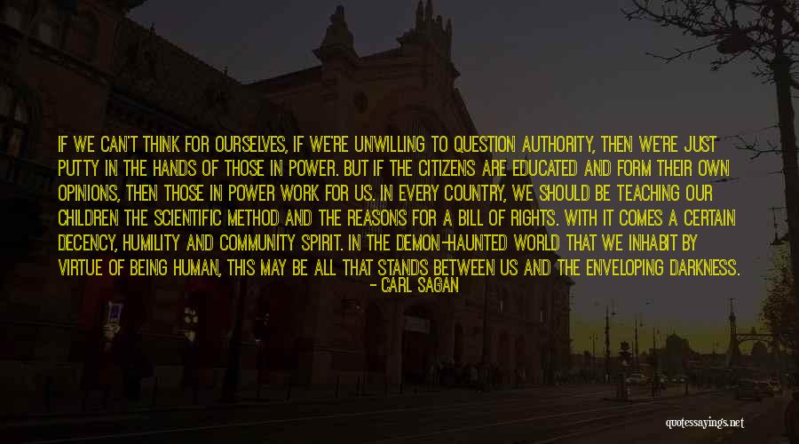 Well Educated Society Quotes By Carl Sagan Well Educated Society Quotes By Carl Sagan