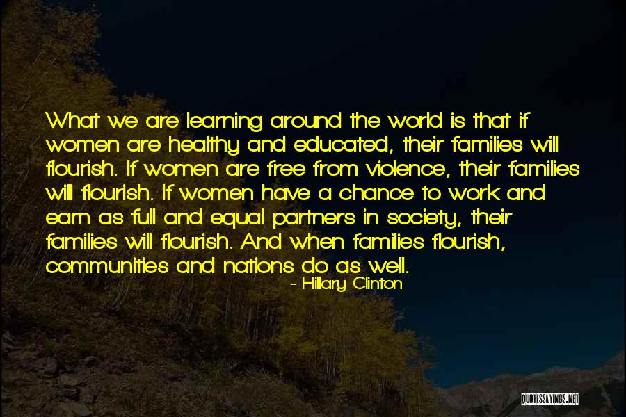 Well Educated Society Quotes By Hillary Clinton Well Educated Society Quotes By Hillary Clinton