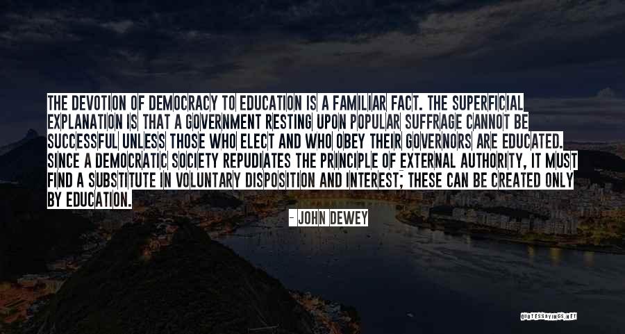 Well Educated Society Quotes By John Dewey Well Educated Society Quotes By John Dewey