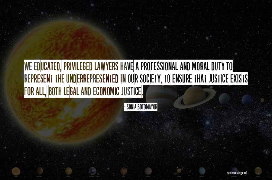 Well Educated Society Quotes By Sonia Sotomayor Well Educated Society Quotes By Sonia Sotomayor