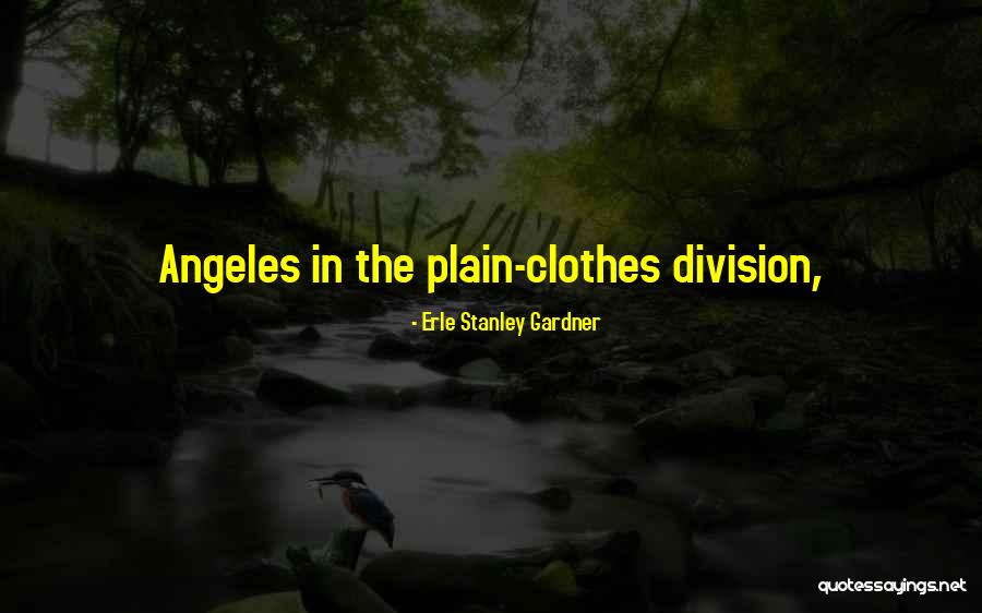 Well Elizabeth Jolley Quotes By Erle Stanley Gardner Well Elizabeth Jolley Quotes By Erle Stanley Gardner