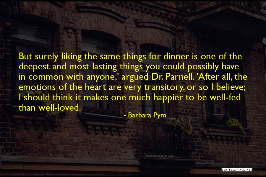 Well Fed Quotes By Barbara Pym