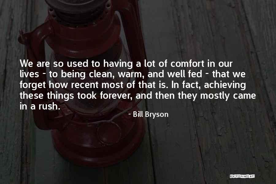 Well Fed Quotes By Bill Bryson