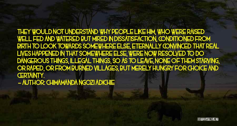 Well Fed Quotes By Chimamanda Ngozi Adichie