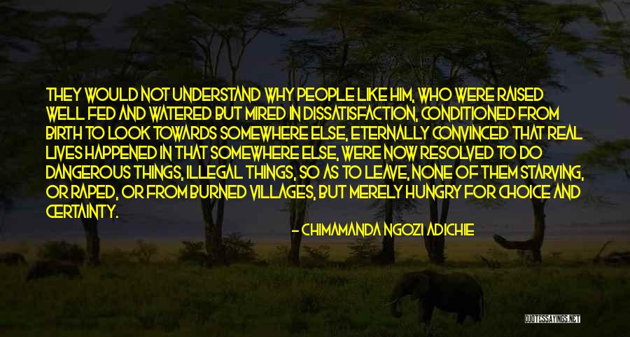 Well Fed Quotes By Chimamanda Ngozi Adichie