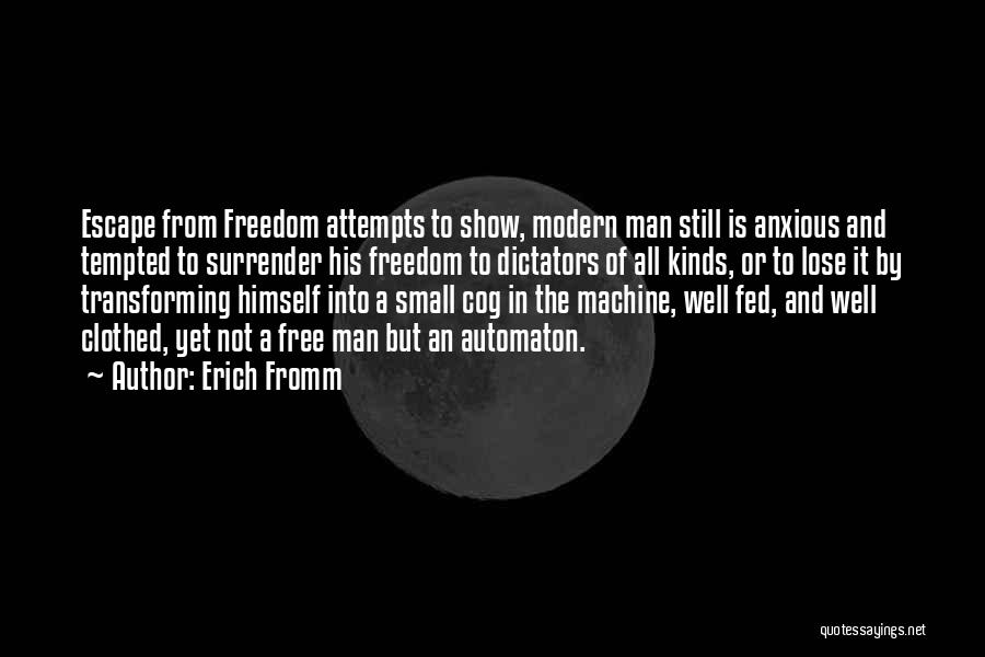 Well Fed Quotes By Erich Fromm
