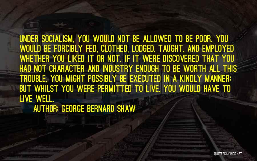 Well Fed Quotes By George Bernard Shaw