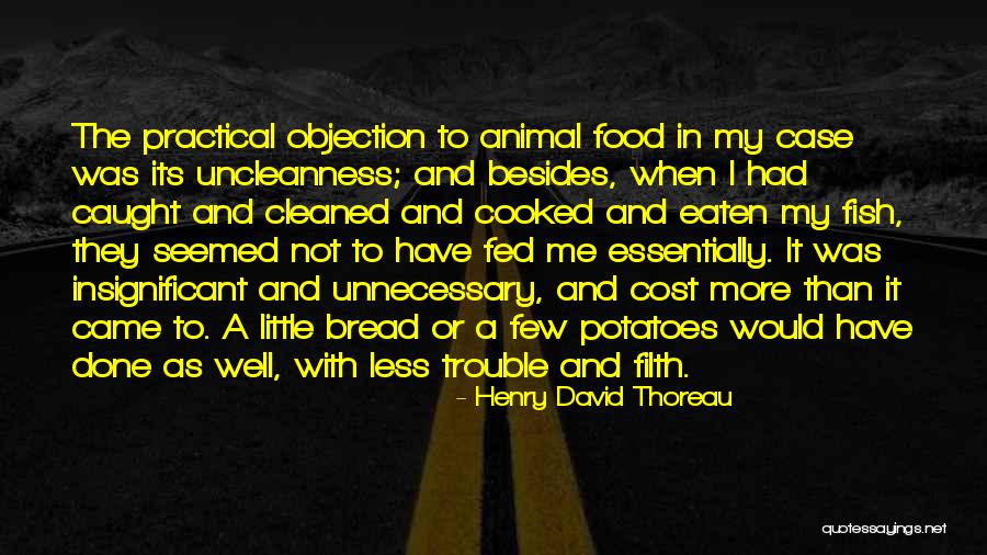 Well Fed Quotes By Henry David Thoreau