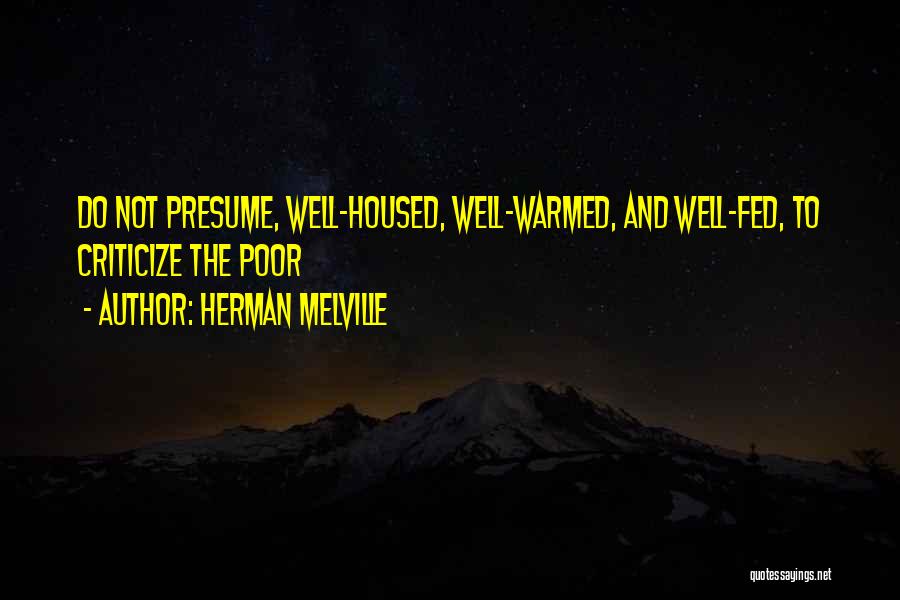 Well Fed Quotes By Herman Melville